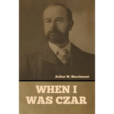 When I Was Czar