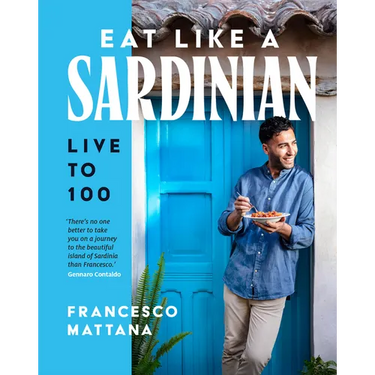 Eat Like a Sardinian: Live to 100