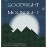 Goodnight Moonlight