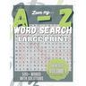 Love My A to Z WordSearch Puzzle: Large Print and 500 plus words to search Volume 1: New with Answer Key. Mental Health Exercise Puzzle.
