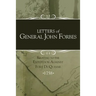 Letters of General John Forbes relating to the Expedition Against Fort Duquesne