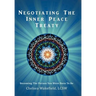 Negotiating the Inner Peace Treaty: Becoming the Person You Were Born to Be