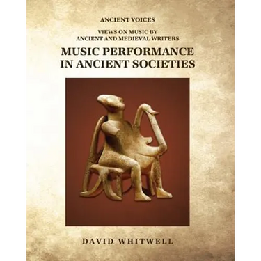 Music Performance in Ancient Societies