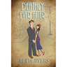 Deathly Ever After: A 1930s Murder Mystery