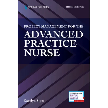 Project Management for the Advanced Practice Nurse