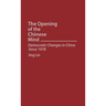 The Opening of the Chinese Mind: Democratic Changes in China Since 1978