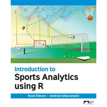 Introduction to Sports Analytics Using R