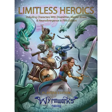 Limitless Heroics: Including Characters with Disabilities, Mental Illness, and Neurodivergence in Fifth Edition