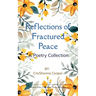 Reflections of Fractured Peace