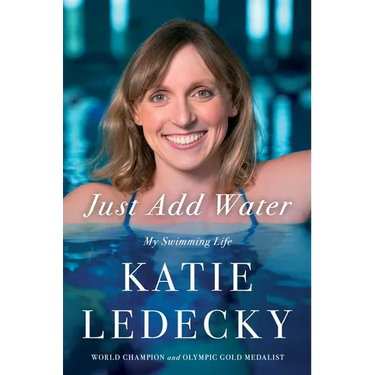 Just Add Water: My Swimming Life