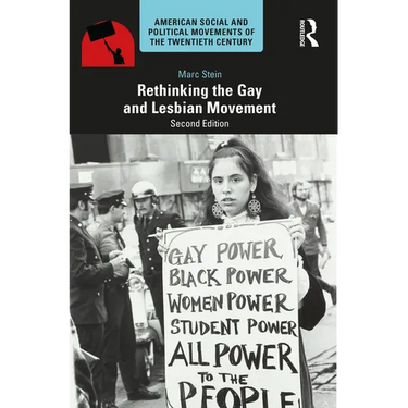 Rethinking the Gay and Lesbian Movement