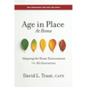 Age In Place At Home: Adapting The Home Environment For All Generations
