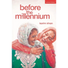 Before the Millennium