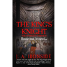 The King's Knight: The Complete Campaigns