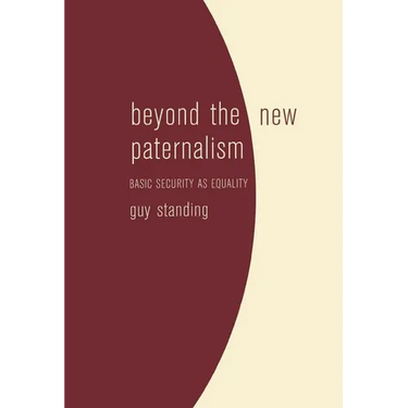 Beyond the New Paternalism: Basic Security as Equality