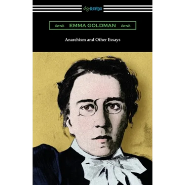 Anarchism and Other Essays