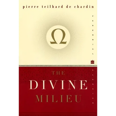 The Divine Milieu