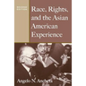 Race, Rights, and the Asian American Experience