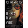 Thicker Than Water: A Laugh Out Loud PI Mystery