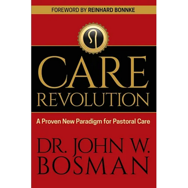 The Care Revolution: A Proven New Paradigm for Pastoral Care