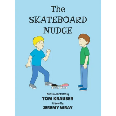 The Skateboard Nudge