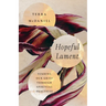 Hopeful Lament: Tending Our Grief Through Spiritual Practices