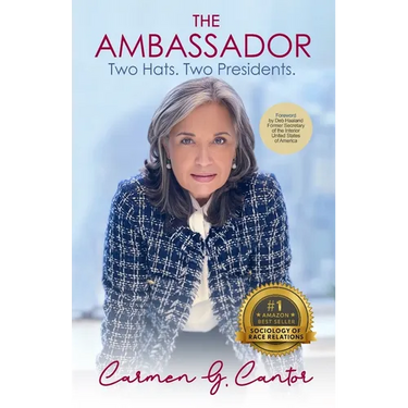 The Ambassador: Two Hats. Two Presidents.