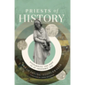 Priests of History Softcover