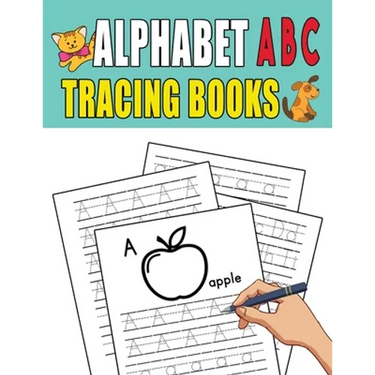 Alphabet ABC Tracing Books: Tracing, Learning for Writing, Handwriting Practice Workbook for Toddlers, Preschool, Kindergarten and Preschoolers