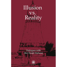 Illusion vs. Reality - International Edition