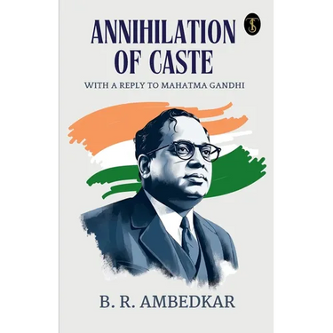 Annihilation Of Caste With A Reply To Mahatma Gandhi