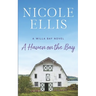 A Haven on the Bay: A Willa Bay Novel