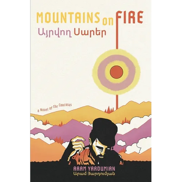 Mountains on Fire: Այրվող Սարեր