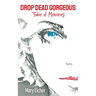 Drop Dead Gorgeous