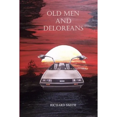 Old Men And Deloreans