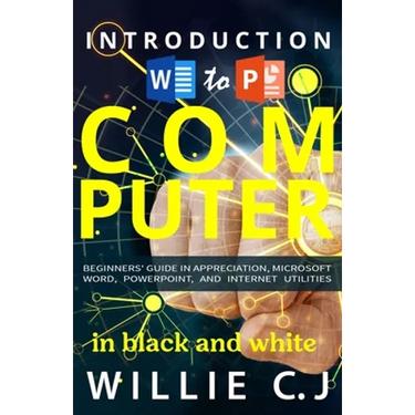 Introduction to Computer Appreciation and Internet Utility