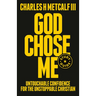 God Chose Me Study Guide: Untouchable Confidence for the Unstoppable Christian