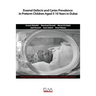 Enamel defects and caries prevalence in preterm children aged 5-10 years in Dubai