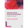 Women, Crime and Criminal Justice: A Global Enquiry