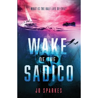 Wake of the Sadico: A Paranormal Suspense
