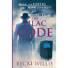 The Lilac Code: The Sisters, Texas Mystery Series