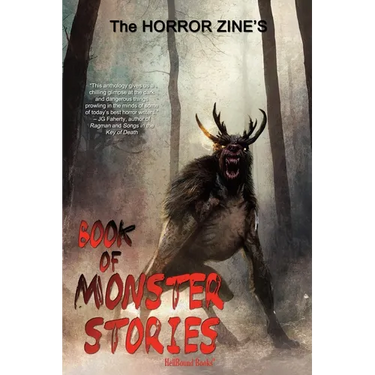 The Horror Zine's Book of Monster Stories