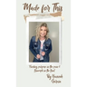 Made for This: Finding Purpose in the Pain and Triumph in the Trial