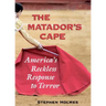 The Matador's Cape