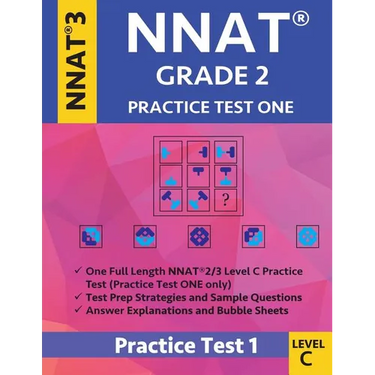Nnat Grade 2 - Nnat3 - Level C: Nnat Practice Test 1: Nnat 3 Grade 2 Level C Test Prep Book for the Naglieri Nonverbal Ability Test
