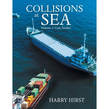 Collisions at Sea: Volume 2: Case Studies