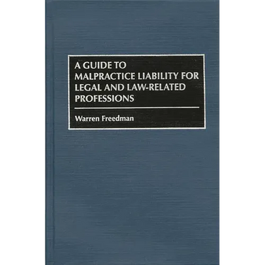 A Guide to Malpractice Liability for Legal and Law-Related Professions