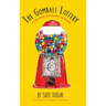 The Gumball Lottery: A Delicious Assortment of Rhyme