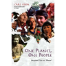 One Planet One People: Beyond Us vs. Them