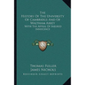 The History Of The University Of Cambridge And Of Waltham Abbey: With The Appeal Of Injured Innocence